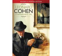 Anthony Reynolds Leonard Cohen: A Remarkable Life (Tascabile)