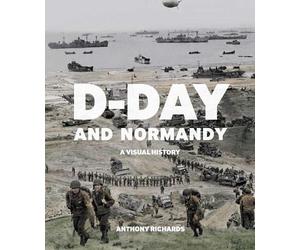 Anthony Richards D-Day and Normandy (Tascabile)