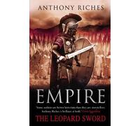 Anthony Riches The Leopard Sword: Empire IV (Tascabile) Empire series