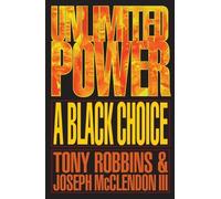 Anthony Robbins e Joseph McClendon II – Unlimited Power – A Black Choice – Tascabile