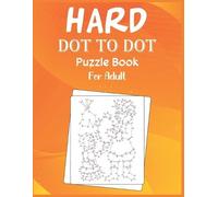 Anthony Roberts Hard Dot to Dot Puzzle Book For Adult (Tascabile)