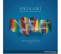 Bessette, Louise - Origami - Werke Für Klavier Solo