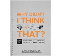 Anthony Rubino Why Didn't I Think of That? (Tascabile)