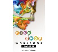 Anthony Russel PTSD & EMDR WORKBOOK 2 books in 1 (Tascabile)