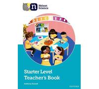 Anthony Russell Nelson Science: Starter Level Teacher's Bo (Mixed Media Product)
