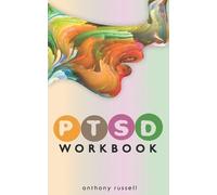 Anthony Russell PTSD Workbook (Tascabile)