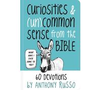 Anthony Russo Curiosities and (Un)common Sense from the Bible (Copertina rigida)