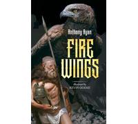 Anthony Ryan Fire Wings (Copertina rigida)