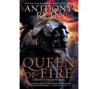 Anthony Ryan Queen of Fire (Tascabile) Raven's Shadow Novel