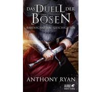 Anthony Ryan Sara R Das Duell der Bösen: Rabenschatten-Geschi (Copertina rigida)