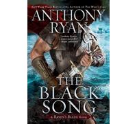 Anthony Ryan The Black Song (Tascabile) Raven's Blade Novel, A