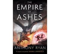 Anthony Ryan The Empire of Ashes (Tascabile) Draconis Memoria