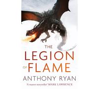 Anthony Ryan The Legion of Flame (Tascabile) Draconis Memoria