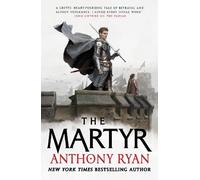 Anthony Ryan The Martyr (Tascabile)