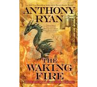 Anthony Ryan The Waking Fire (Tascabile) Draconis Memoria
