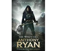 Anthony Ryan The Wolf's Call (Tascabile) Raven's Blade