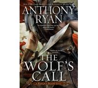 Anthony Ryan The Wolf's Call (Tascabile) Raven's Blade Novel, A