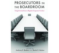 Anthony S. Barkow Prosecutors in the Boardroom (Copertina rigida)