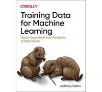 Anthony Sarkis Training Data for Machine Learning (Tascabile)