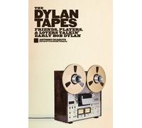 Anthony Scaduto The Dylan Tapes (Copertina rigida)