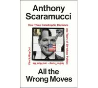 Anthony Scaramucci Antho All the Wrong M (Copertina rigida) (PRESALE 17/09/2026)