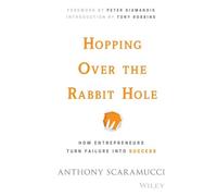 Anthony Scaramucci Hopping over the Rabbit Hole (Copertina rigida)