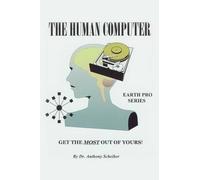 Anthony Scheiber The Human Computer (Tascabile)