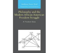 Anthony Sean Ne Philosophy and the Modern African American Fr (Copertina rigida)