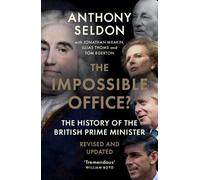 Anthony Seldon The Impossible Office? (Tascabile)