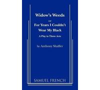 Anthony Shaffer A Sh Widow's Weeds or for Years I Couldn't Wear My (Tascabile)