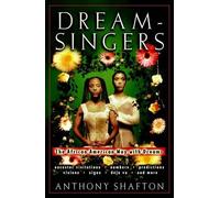 Anthony Shafton Dream-Singers (Copertina rigida)