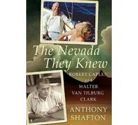 Anthony Shafton The Nevada They Knew (Tascabile)