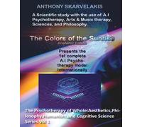 Anthony Skarvelakis The Colors of the Sunrise (Tascabile)