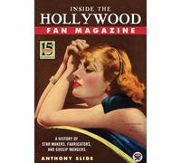 Anthony Slide Inside the Hollywood Fan Magazine (Tascabile)