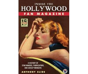 Anthony Slide Inside the Hollywood Fan Magazine (Tascabile)