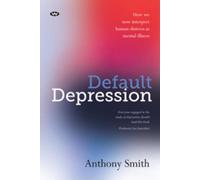 Anthony Smith Default Depression (Tascabile)