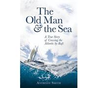 Anthony Smith The Old Man and the Sea (Tascabile)