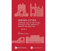 Anthony Soon Ch Univer-cities: Strategic View Of The Future - From B (Tascabile)