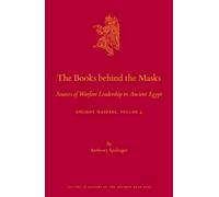 Anthony Spalinger The Books behind the Masks (Copertina rigida) Ancient Warfare