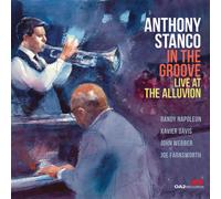 Anthony Stanco In the Groove: Live at the Alluvion (CD)