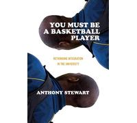 Anthony Stewart You Must Be a Basketball Player (Tascabile)