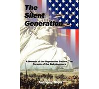 Anthony Stolz The Silent Generation (Tascabile)