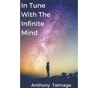 Anthony Talmage In Tune With The Infinite Mind (Tascabile) Psychic Mind