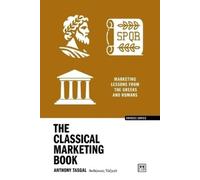 Anthony Tasgal The Classical Marketing Book (Tascabile)