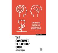 Anthony Tasgal The Consumer Behaviour Book (Tascabile) Concise Advice
