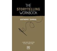 Anthony Tasgal The Storytelling Workbook (Tascabile) Concise Advice HB