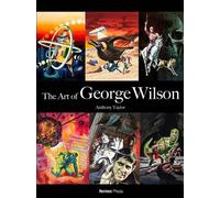 Anthony Taylor The Art of George Wilson (Copertina rigida)