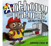 Anthony the platypus' 1st day of 2nd Grade