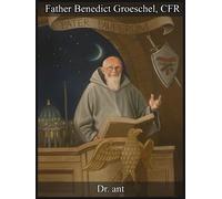 Anthony Thomas Vento Fr. Benedict Groeschel (Tascabile)