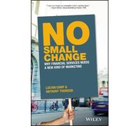Anthony Thomson Lucian Camp No Small Change (Copertina rigida)